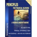 Principles for Financial Blessing: Tithings, Offerings, Seed and Blessings