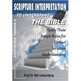 Scripture Interpretation: A Hebraic Understanding