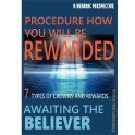 The 7 Crowns and the Procedure How You Will Be Rewarded : A Hebraic Perspective